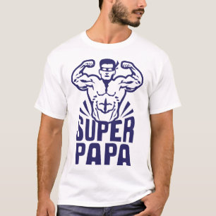super_papa_heros_muscle_biceps_pose_0 T-Shirt