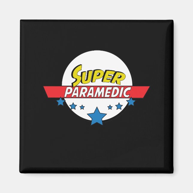 Super paramedic, #paramedic magnet (Front)