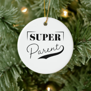 Super Parent Ceramic Ornament