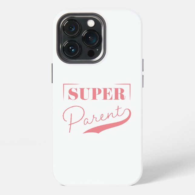 Super Parent iPhone Case (Back)