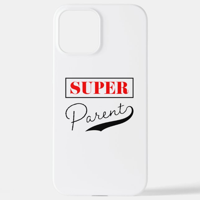 Super Parent iPhone Case (Back)