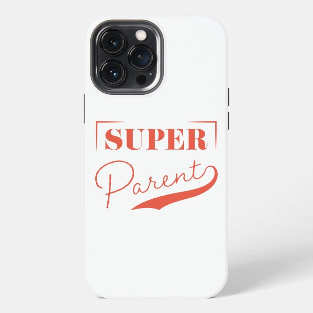 Super Parent iPhone Case (Back)