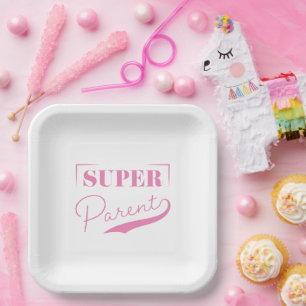 Super Parent Paper Plate