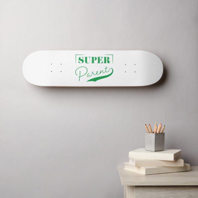 Super Parent Skateboard (Wall Art (Horz))