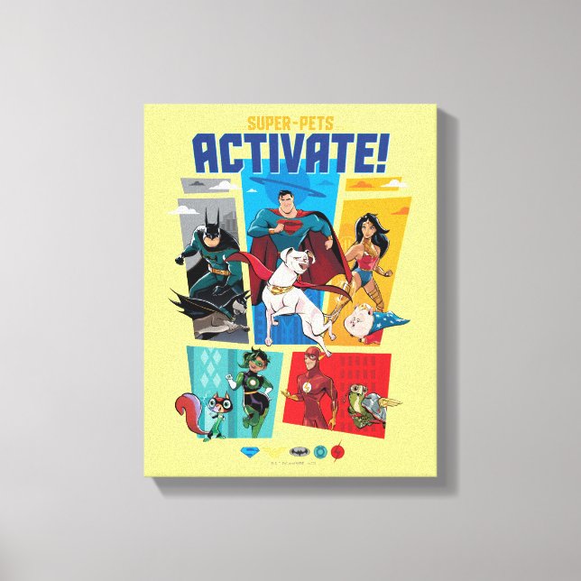 Super-Pets & Justice League - Activate! Canvas Print (Front)