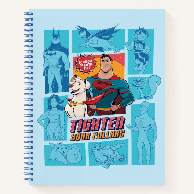 Super-Pets & Justice League - Tighten Your Collars Notebook (Front)