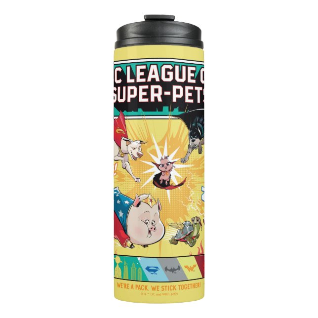 Super-Pets: We're A Pack, We Stick Together! Thermal Tumbler (Front)
