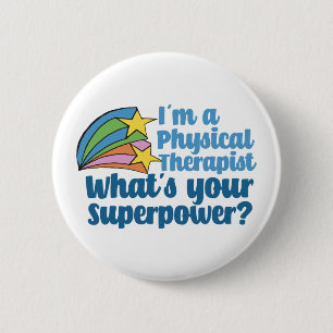 Super Physical Therapist Cute PT 2 Inch Round Button