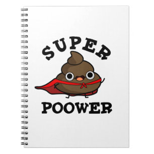 Super Poower Cute Super Hero Poop Pun Notebook