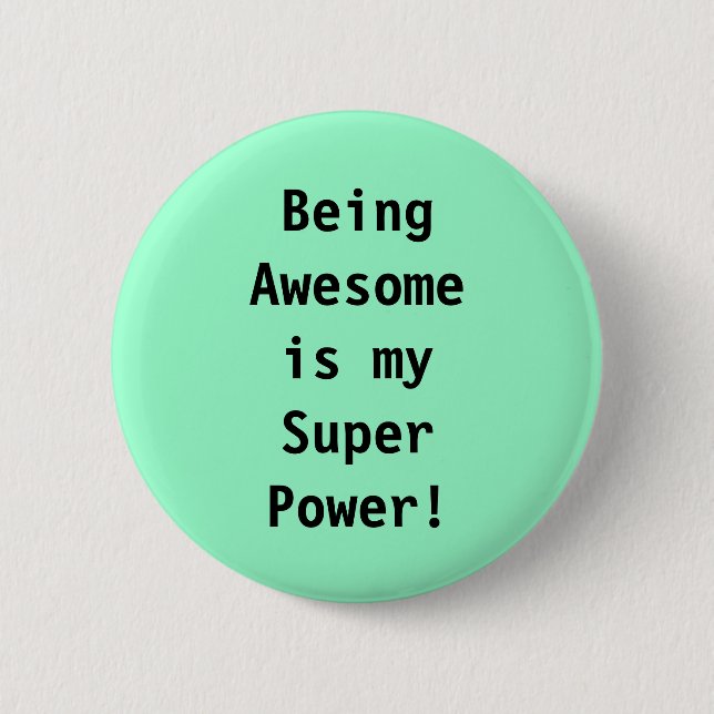 super power 2 inch round button (Front)