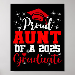 Super Proud Aunt Of 2025 Graduate Senior Graduatio Poster