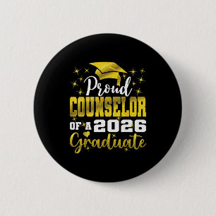 Super proud counsellor of 2026 graduate senior 2 inch round button