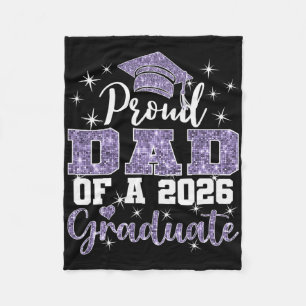 Super Proud Dad Of 2026 Graduate Senior Graduation Fleece Blanket
