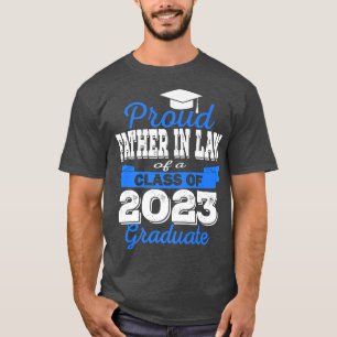 Super Proud Father In Law of 2023 Graduate Awesome T-Shirt