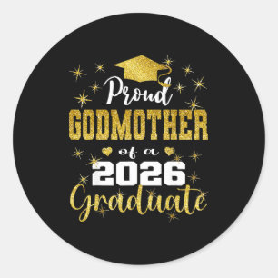 Super proud godmother of 2026 graduate graduation classic round sticker