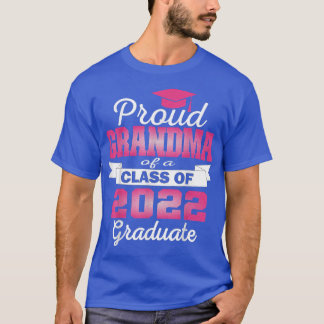 Super Proud Grandma of 2022 Graduate Awesome Famil T-Shirt