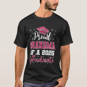Super Proud Grandma of 2025 Graduate Graduation Fa T-Shirt