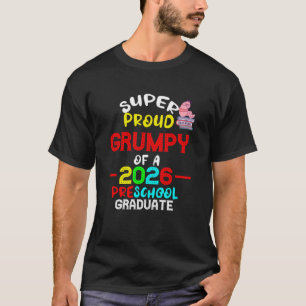 Super Proud GRUMPY of 2026 Preschool Pre-K Graduat T-Shirt