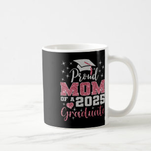 Super Proud Mom Of 2025 Graduate Awesome Family Co Coffee Mug
