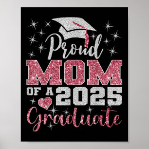 Super Proud Mom Of 2025 Graduate Awesome Family Co Poster