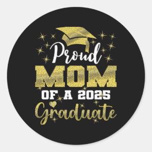 Super Proud Mom Of 2025 Graduate Senior Graduation Classic Round Sticker
