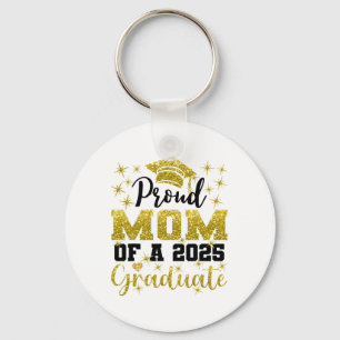 Super Proud Mom Of 2025 Graduate Senior Graduation Keychain