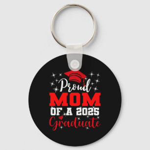Super Proud Mom Of 2025 Graduate Senior Graduation Keychain
