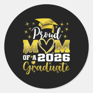 Super proud mom of 2026 graduate senior graduation classic round sticker