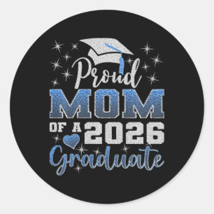 Super Proud Mom Of 2026 Graduate Senior Graduation Classic Round Sticker