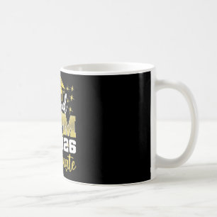 Super Proud Mom Of 2026 Graduate Senior Graduation Coffee Mug