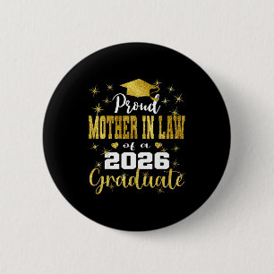 Super proud mother in law of 2026 graduate 2 inch round button