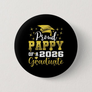 Super Proud Pappy Of 2026 Graduate Senior Graduati 2 Inch Round Button