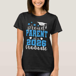 Super Proud Parent Of 2026 Graduate Senior Graduat T-Shirt