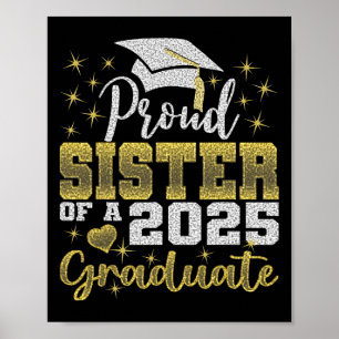 Super Proud Sister Of 2025 Graduate Awesome Family Poster
