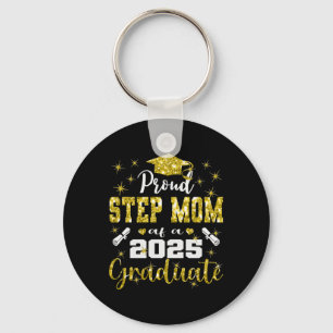 Super Proud Step Mom Of 2025 Graduate Graduation F Keychain