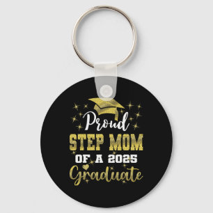 Super Proud Step Mom Of 2025 Graduate Graduation F Keychain