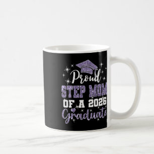 Super Proud Step Mom Of 2026 Graduate Graduation F Coffee Mug
