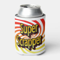 “Super Scrapper”