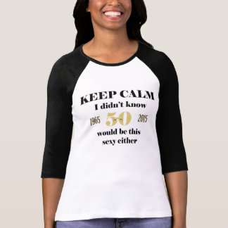 Super Sexy and 50 T-Shirt