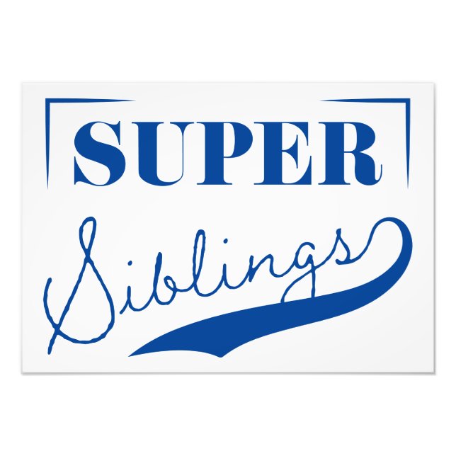Super Sibling Photo Print (Front)