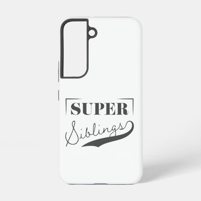 Super Sibling Samsung Galaxy S22 Case (Back)