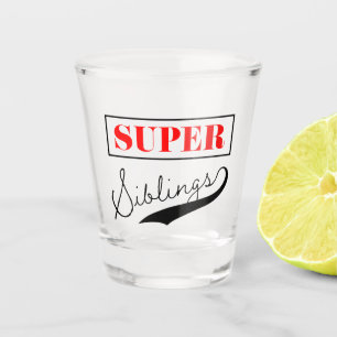 Super Sibling Shot Glass