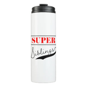 Super Sibling Thermal Tumbler