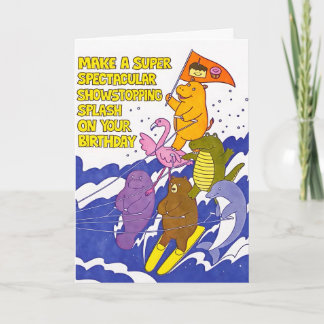 Super Spectacular Showstopping Splash Birthday Card