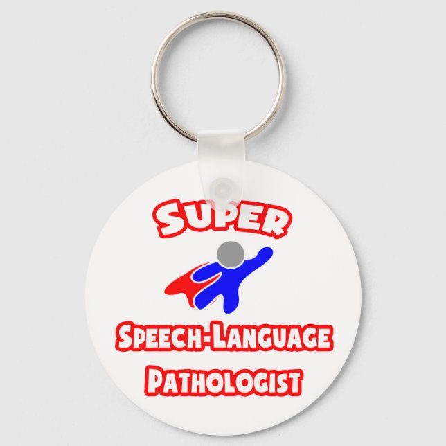 Super Speech-Language Pathologist Keychain (Front)