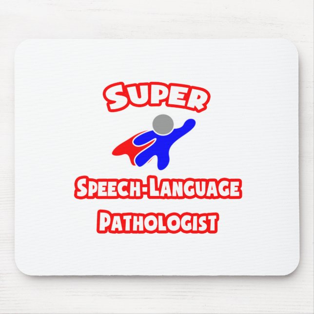Super Speech-Language Pathologist Mouse Pad (Front)