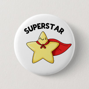 Super Star Funny Astronomy Pun 2 Inch Round Button