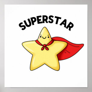 Super Star Funny Astronomy Pun  Poster