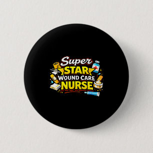 Super star wound care nurse medical pride hero 2 inch round button