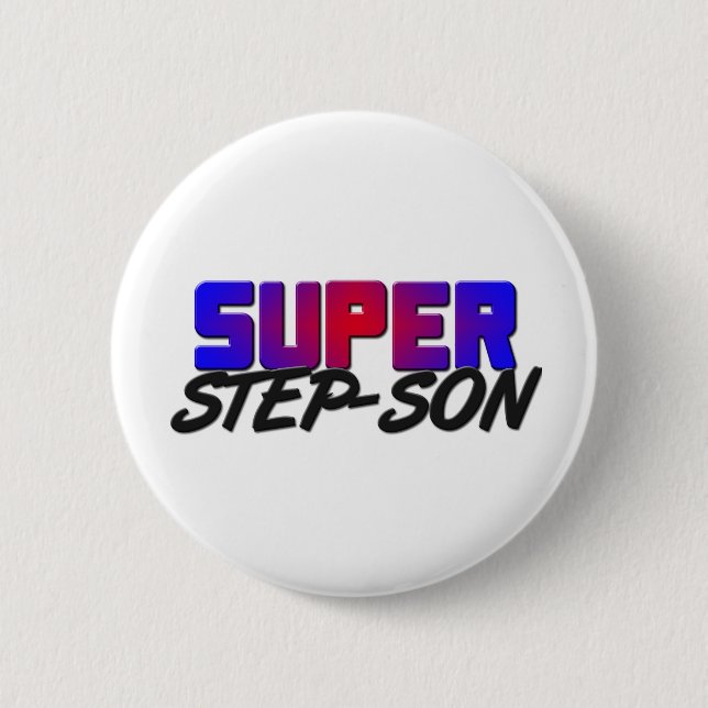 Super Step-Son 2 Inch Round Button (Front)